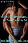 You Can Lead a Norse to Water but You Can't Make Him Kink (Lions and Tigers and Weres) - Jeanie Johnson, Jayha Leigh