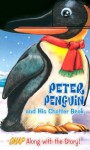 Peter Penguin and His Chatter Beak (Snappy Fun Books) - Paul Flemming, Jon Goode, Mathew White