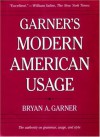 Garner's Modern American Usage - Bryan A. Garner