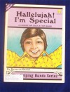 Hallelujah! I'm Special (The Helping Hands Series) - Rebecca Daniel