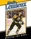 Mario Lemieux: Beating the Odds - Morgan E. Hughes, Kathleen Benson