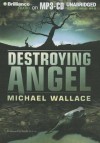 Destroying Angel - Michael Wallace, Arielle DeLisle