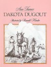 Dakota Dugout - Ann Turner, Ronald Himler