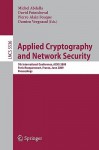 Applied Cryptography and Network Security: 7th International Conference, Acns 2009, Paris-Rocquencourt, France, June 2-5, 2009, Proceedings - Michel Abdalla, David Pointcheval, Pierre-Alain Fouque, Damien Vergnaud