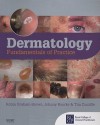 Dermatology: Fundamentals of Practice - Robin Graham-Brown, Johnny Bourke, Tim Cunliffe