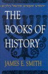 The Books Of History - James E. Smith