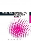 What are Qualitative Research Ethics? (The 'What Is?' Research Methods Series) - Rose Wiles