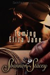 Taming Eliza Jane (Gardiner, Texas #1) - Shannon Stacey