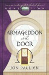 Armageddon at the Door: An Insider's Guide to the Book of Revelation - Jon Paulien