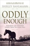 Oddly Enough - Shirley Bahlmann