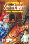 Ritterturnier auf Schreckenstein (Bd. 26). - Oliver Hassencamp