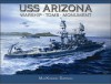 USS Arizona: Warship, Tomb, Monument - Mackinnon Simpson