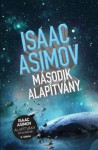 Második Alapítvány (Foundation, #3) - Isaac Asimov, Gyula Baranyi