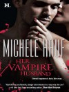 Her Vampire Husband - Michele Hauf