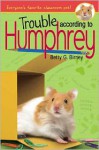 Trouble According to Humphrey (Audio) - Betty G. Birney, Hal Hollings