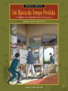 À sombra das raparigas em flor, parte II (Em busca do tempo perdido, 3) - Stéphane Heuet, Marcel Proust, André Telles