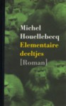 Elementaire deeltjes - Michel Houellebecq