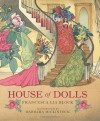 House of Dolls - Francesca Lia Block, Barbara McClintock