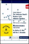 Conference Board Booklet T/A Web-Enabled Version of Macroeconomics by Andy Abel and Ben Bernanke - Andy Abel, Ben S. Bernanke