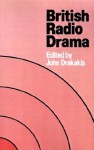 British Radio Drama - John Drakakis