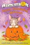 Happy Halloween, Mittens - Lola M. Schaefer, Susan Kathleen Hartung