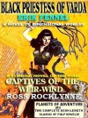Planets Of Adventure #3: Two Classic Pulp SF Novels - Captives of the Weir-Wind & Black Priestess of Varda - Erik Fennel, Ross Rocklynne
