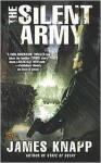 The Silent Army - James Knapp