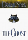 The Ghost (Large Print Edition) - Danielle Steel