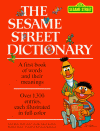 The Sesame Street Dictionary - Sesame Street