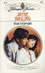 Thai Triangle - Jayne Bauling