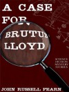 A Case for Brutus Lloyd - John Russell Fearn