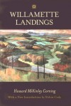 Willamette Landings: Ghost Towns of the River - Howard McKinley Corning, Robin Cody