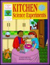 Gifted & Talented: Kitchen Science Experiments: Absolutely Everything You Need to Know About Science - Barbara Saffer