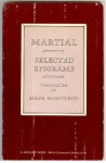 Selected Epigrams - Marcus Valerius Martialis, Rolfe Humphries