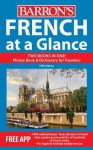 French at a Glance: Foreign Language Phrasebook & Dictionary - Gail Stein