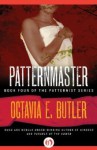 Patternmaster - Octavia E. Butler