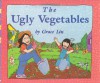 The Ugly Vegetables - Grace Lin