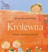 Królewna - Roksana Jędrzejewska-Wróbel