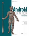 Android in Action - W. Frank Ableson, Robi Sen, Chris King, Frank Ableson