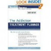 The Addiction Treatment Planner - Robert R. Perkinson, Arthur E. Jongsma Jr., Timothy J. Bruce