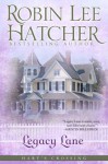 Legacy Lane (Harts Crossing) - Robin Lee Hatcher