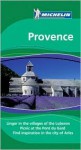 Michelin Green Guide Provence - Michelin Travel Publications