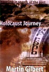 Holocaust Journey - Martin Gilbert