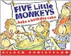 Five Little Monkeys Bake a Birthday Cake (Board Book) - Eileen Christelow