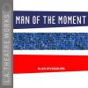 Man of the Moment - Alan Ayckbourn, Various, Jane Carr, Kenneth Danziger