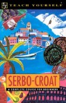 Teach Yourself Serbo-Croat Complete Course - Teach Yourself Publishing