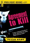 Agreement to Kill (Prologue Books) - Peter Rabe