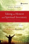 Taking an Honest and Spiritual Inventory Participant's Guide 2: A Recovery Program Based on Eight Principles from the Beatitudes - John Baker