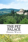 The Pet Palace - Debbie White