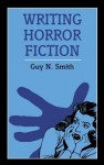 Writing Horror Fiction - Guy N. Smith